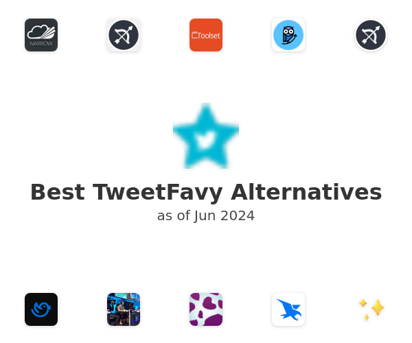 Best TweetFavy Alternatives