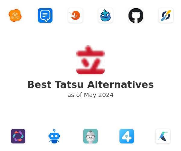 Best Tatsu Alternatives