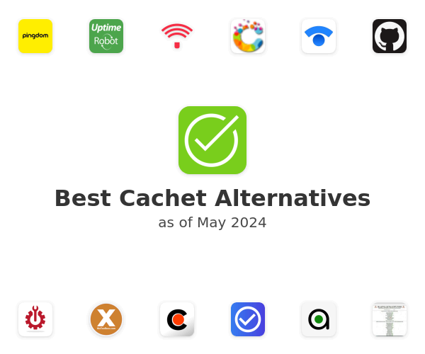 Best Cachet Alternatives