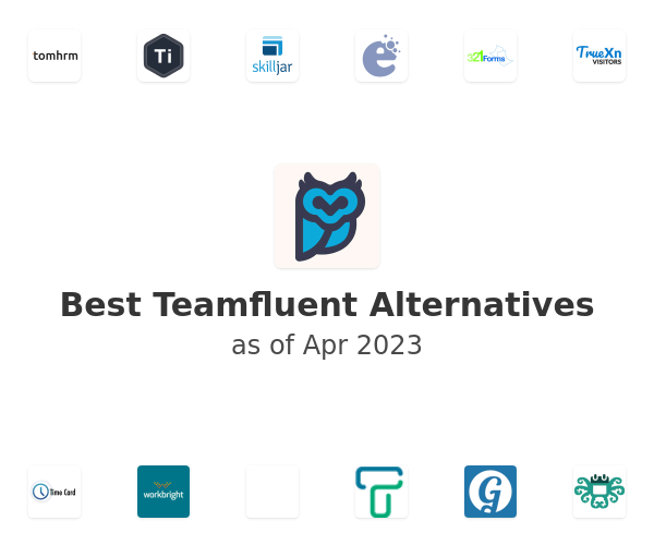 Best Teamfluent Alternatives
