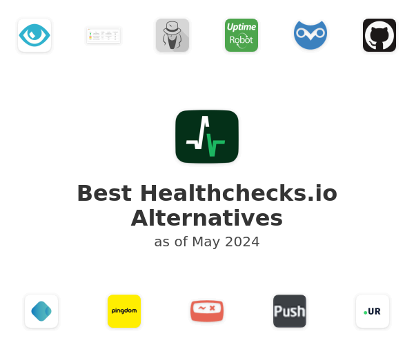 Best Healthchecks.io Alternatives