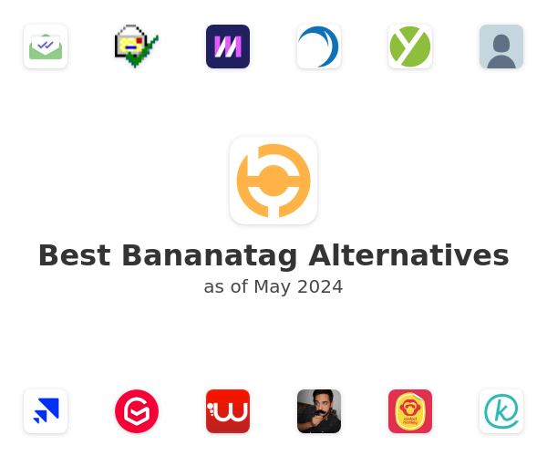 Best Bananatag Alternatives