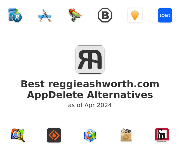 Best reggieashworth.com AppDelete Alternatives