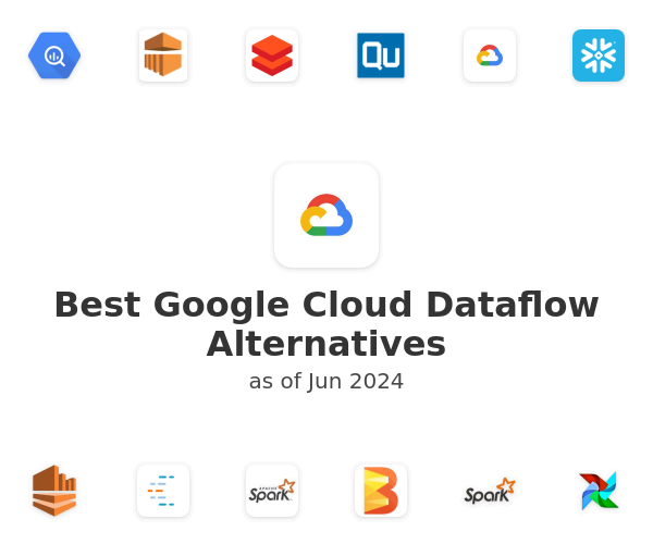 Best Google Cloud Dataflow Alternatives