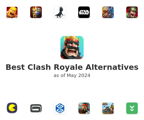 Best Clash Royale Alternatives