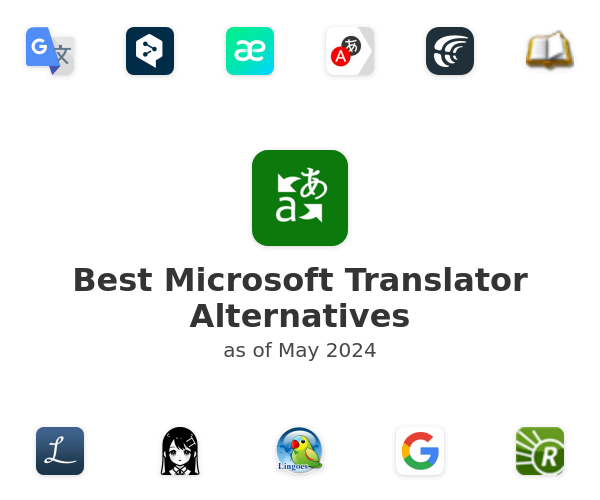 Best Microsoft Translator Alternatives