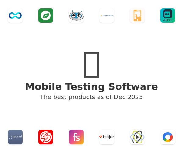 The best Mobile Testing products