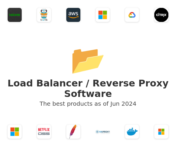 The best Load Balancer / Reverse Proxy products