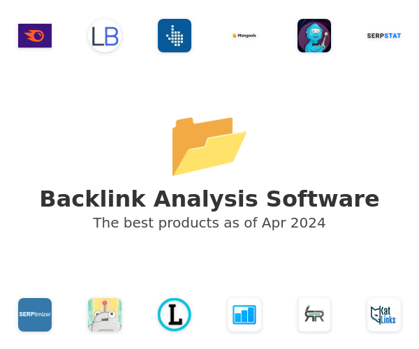 The best Backlink Analysis products