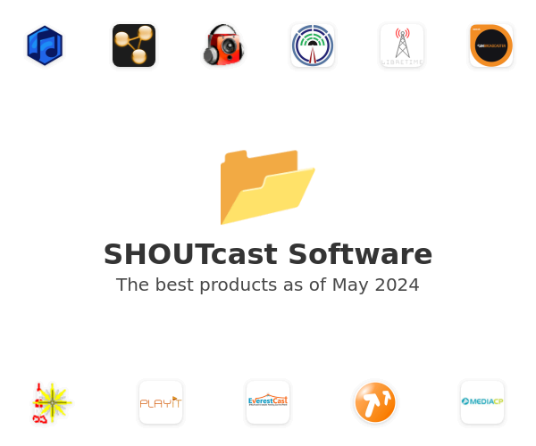 The best SHOUTcast products