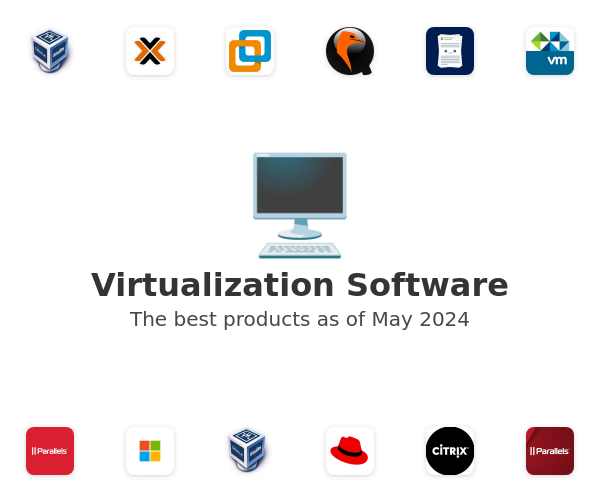 The best Virtualization products