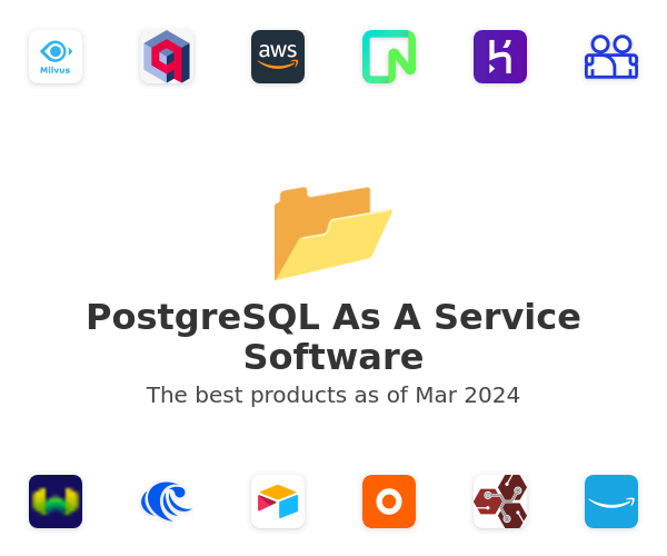 The best PostgreSQL As A Service products