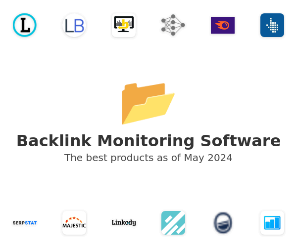 The best Backlink Monitoring products