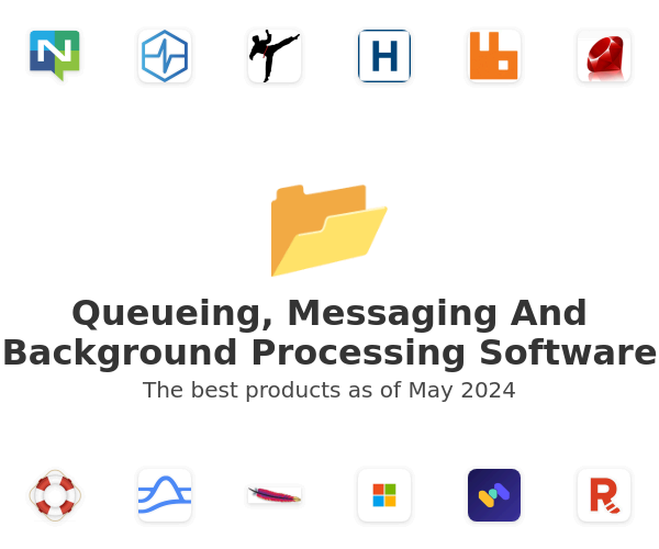 The best Queueing, Messaging And Background Processing products