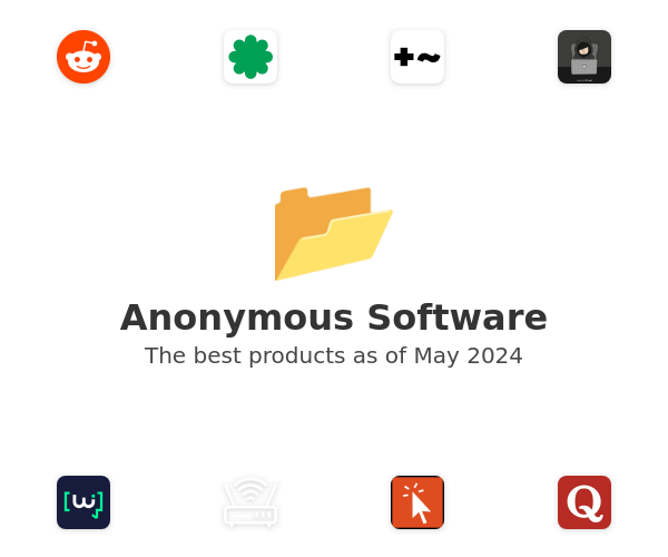 The best Anonymous products