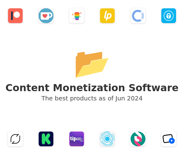 The best Content Monetization products