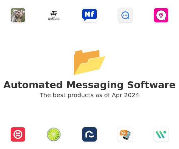 The best Automated Messaging products
