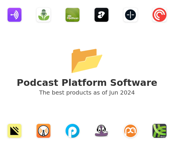 The best Podcast Platform products