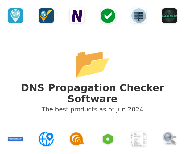 The best DNS Propagation Checker products