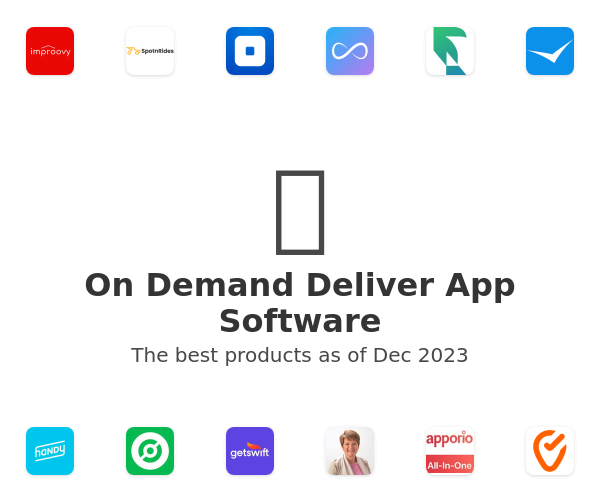 The best On Demand Deliver App products