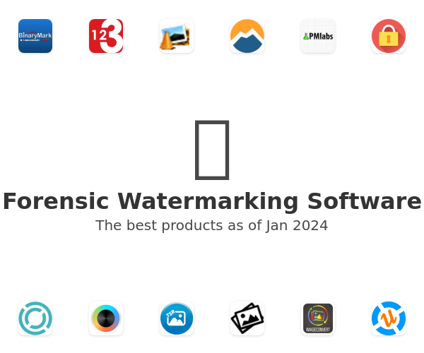 The best Forensic Watermarking products