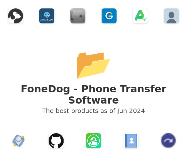 The best FoneDog - Phone Transfer products