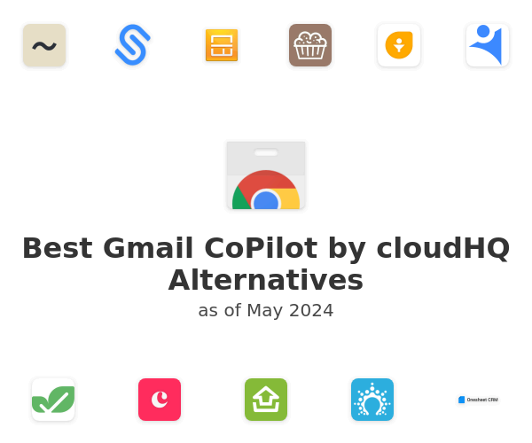 Best Gmail CoPilot by cloudHQ Alternatives
