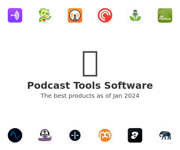The best Podcast Tools products
