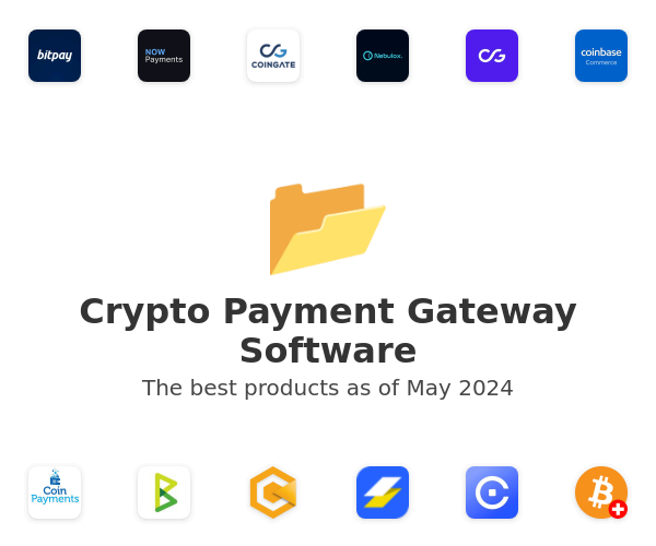 The best Crypto Payment Gateway products