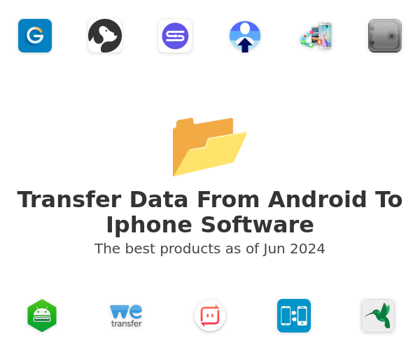 The best Transfer Data From Android To Iphone products