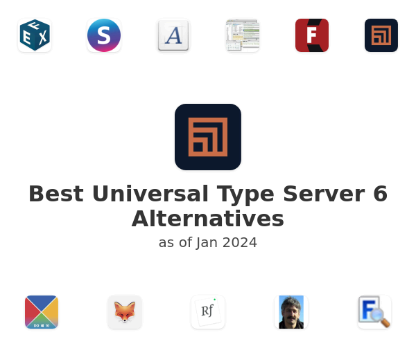 Best Universal Type Server 6 Alternatives