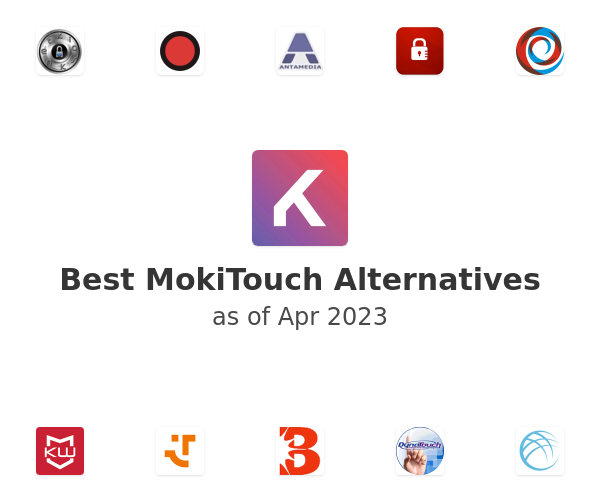 Best MokiTouch Alternatives