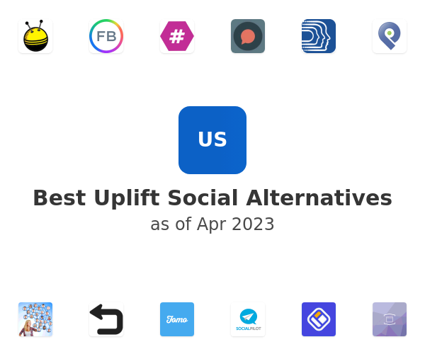 Best Uplift Social Alternatives