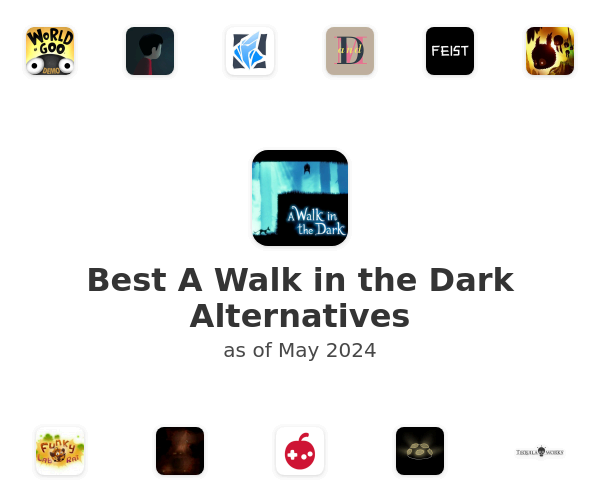 Best A Walk in the Dark Alternatives