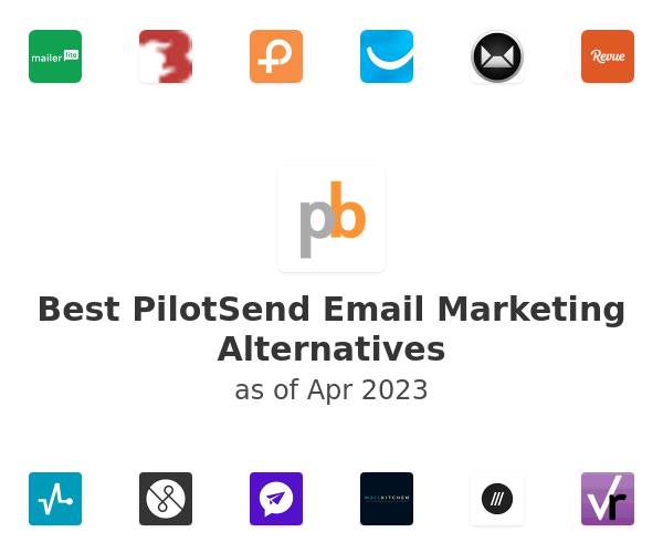 Best PilotSend Email Marketing Alternatives