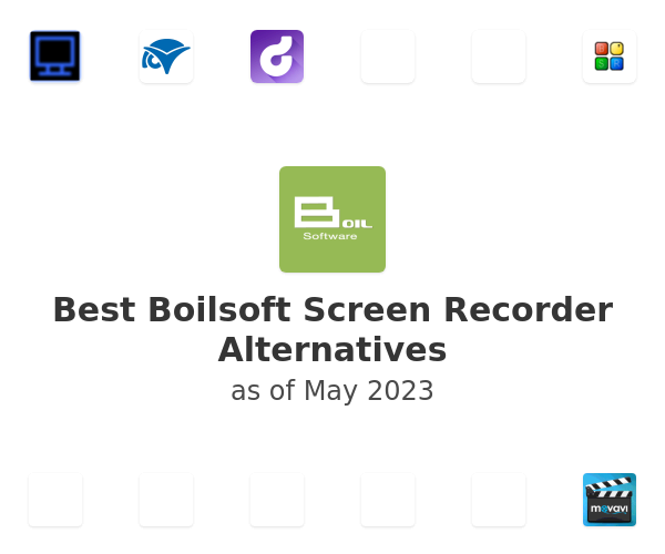 Best Boilsoft Screen Recorder Alternatives