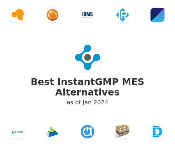 Best InstantGMP MES Alternatives