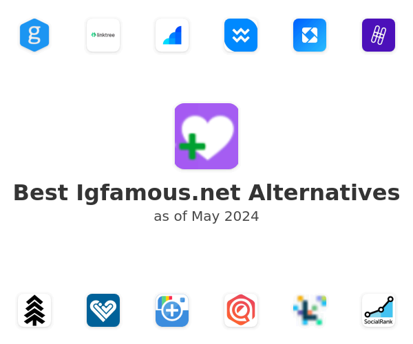 Best Igfamous.net Alternatives