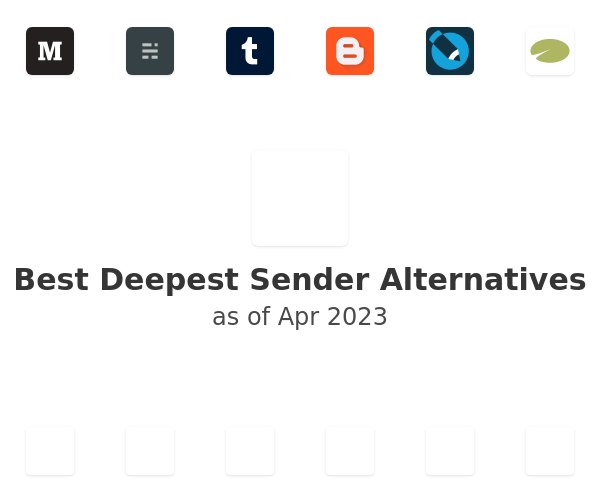 Best Deepest Sender Alternatives