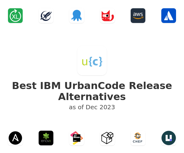 Best IBM UrbanCode Release Alternatives