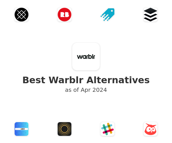 Best Warblr Alternatives