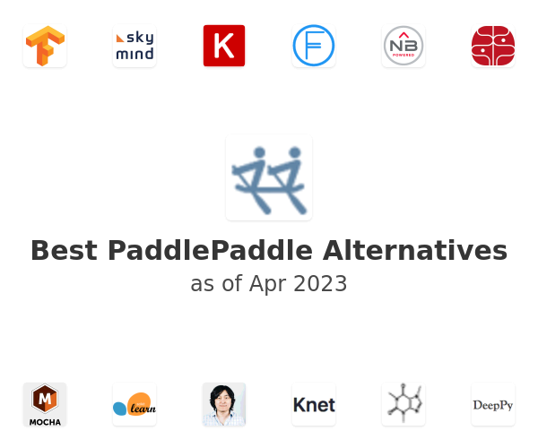Best PaddlePaddle Alternatives