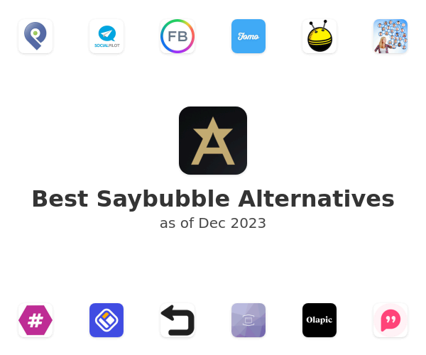 Best Saybubble Alternatives