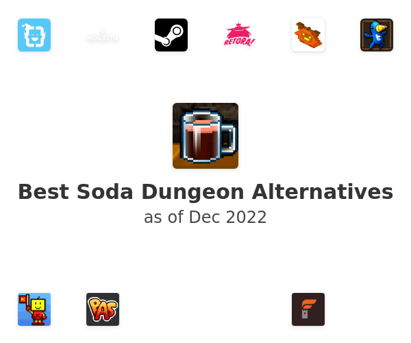 Best Soda Dungeon Alternatives