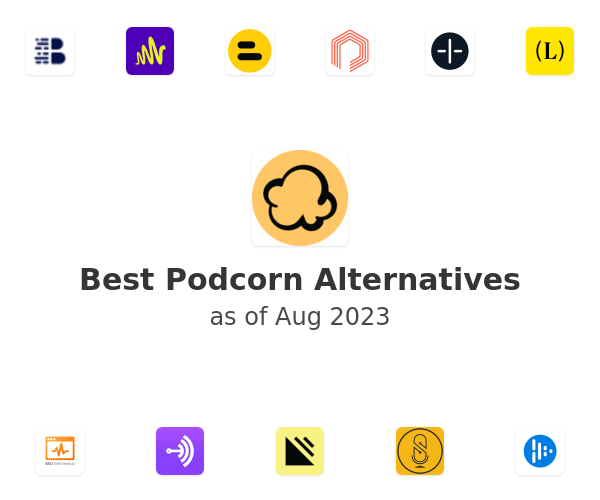 Best Podcorn Alternatives