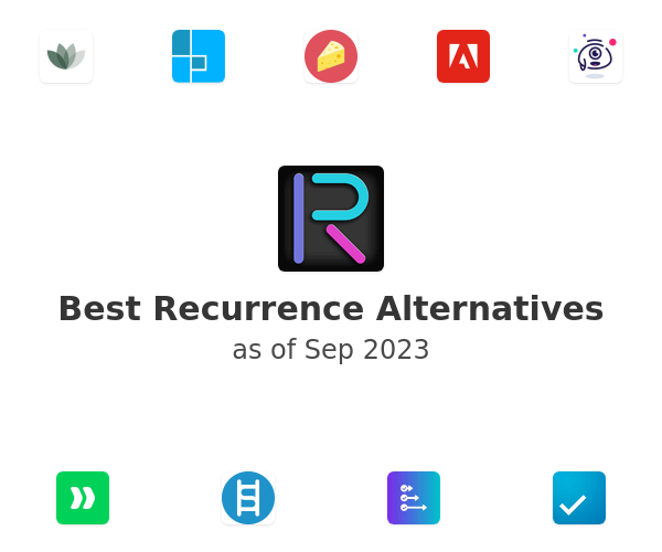 Best Recurrence Alternatives