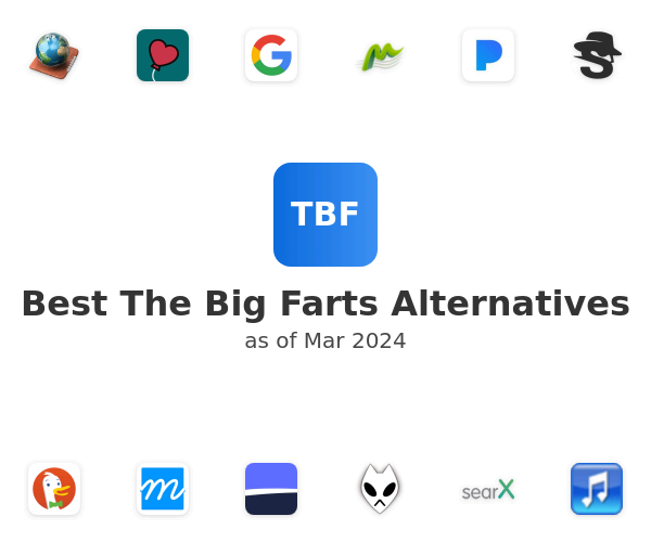 Best The Big Farts Alternatives