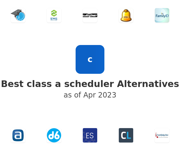 Best class a scheduler Alternatives