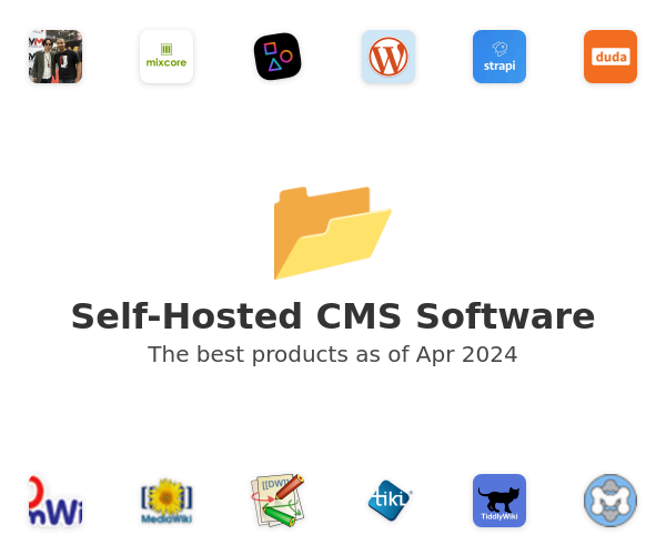 The best Self-Hosted CMS products