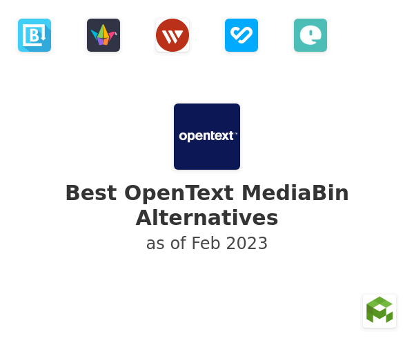 Best OpenText MediaBin Alternatives